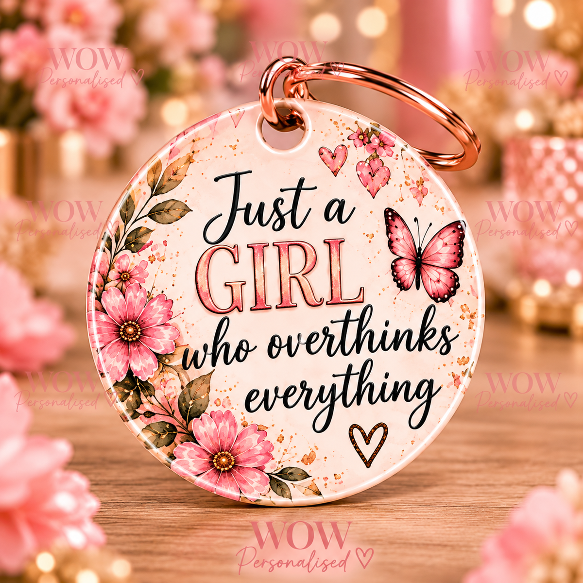 Funny Overthinker Quote Key Ring | “Just a Girl Who Overthinks Everything”